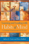 LEARNING & LEADING WITH HABITS OF MIND