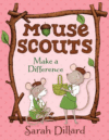 MAKE A DIFFERENCE #2 (MOUSE SCOUTS)