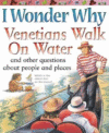 I WONDER WHY VENETIANS WALK ON WATER