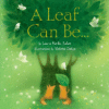 LEAF CAN BE...