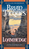 LOAMHEDGE : NOVEL OF REDWALL