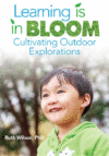 Learning Is in Bloom: Cultivating Outdoor Explora