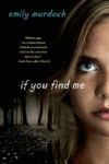 IF YOU FIND ME