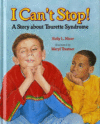 I CAN'T STOP! A STORY ABOUT TOURETTE SYN
