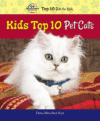 KIDS TOP 10 PET CATS