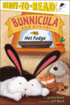 HOT FUDGE #2 (BUNNICULA & HIS FRIENDS)