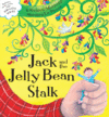 JACK & THE JELLY BEAN STALK
