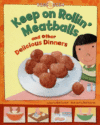 KEEP ON ROLLIN' MEATBALLS : OTHER DELICI
