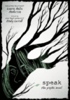 Speak: The Graphic Novel (2ND ed.)