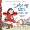 LADYBUG GIRL DRESSES UP!