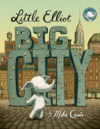 LITTLE ELLIOT  BIG CITY