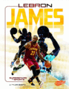 Lebron James: Basketball Superstar (Superstars of