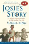 JOSIE'S STORY : A MOTHER'S INSPIRING CRU