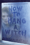 How to Hang a Witch (LB)