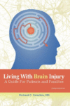 Living With Brain Injury (3rd Ed) A Guide for Pati