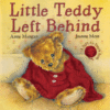 LITTLE TEDDY LEFT BEHIND