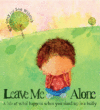 LEAVE ME ALONE : TALE OF BULLING