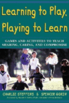 LEARNING TO PLAY  PLAYING TO LEARN : GAM