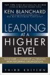 Leading at a Higher Level: Blanchard on Leadershi