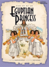 HOW TO BE AN EGYPTIAN PRINCESS