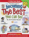 KID'S GUIDE TO BECOMING THE BEST YOU CAN