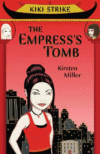 KIKI STRIKE : THE EMPRESS'S TOMB