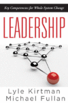 LEADERSHIP: KEY COMPETENCIES FOR WHOLE-S