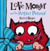 LOVE MONSTER & THE PERFECT PRESENT