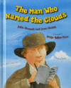 MAN WHO NAMED THE CLOUDS