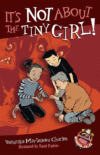 It's Not About the Tiny Girl! ( Easy-To-Read Wonde