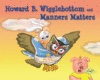 HOWARD B.WIGGLEBOTTOM & MANNERS MATTE