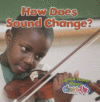 HOW DOES SOUND CHANGE? ( Light & Sound Waves Clos