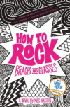 HOW TO ROCK BRACES AND GLASSES #1 (How to Rock)