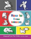 How to Draw Dragons for Kids: Easy & Fun Drawing