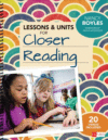 LESSONS & UNITS FOR CLOSER READING 3-6