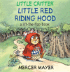 LITTLE RED RIDING HOOD : A LIFT-THE-FLAP