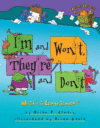 I'M & WON'T  THEY'RE & DON'T : WHAT'
