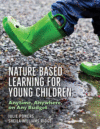 Nature-Based Learning for Young Children: Anytime