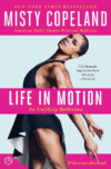LIFE IN MOTION : AN UNLIKELY BALLERINA
