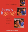 HOW'S IT GOING? : A PRACTICAL GUIDE TO C