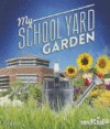 My School Yard Garden