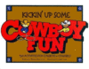 KICKIN'UP SOME COWBOY FUN
