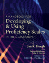 Handbook for Developing & Using Proficiency Scales