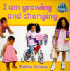 I AM GROWING & CHANGING