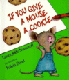 IF YOU GIVE A MOUSE A COOKIE (LB)