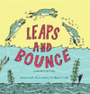 Leaps and Bounce: A Growing Up Story