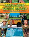 MANAGING GREEN SPACES : CAREERS IN WILDE
