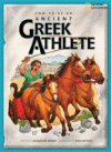 HOW TO BE AN ANCIENT GREEK ATHLETE