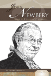 JOHN NEWBERY : FATHER OF CHILDREN'S LITE