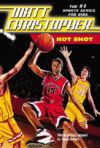 HOT SHOT ( Matt Christopher Sports Classics )